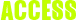 ACCESS