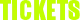 TICKET