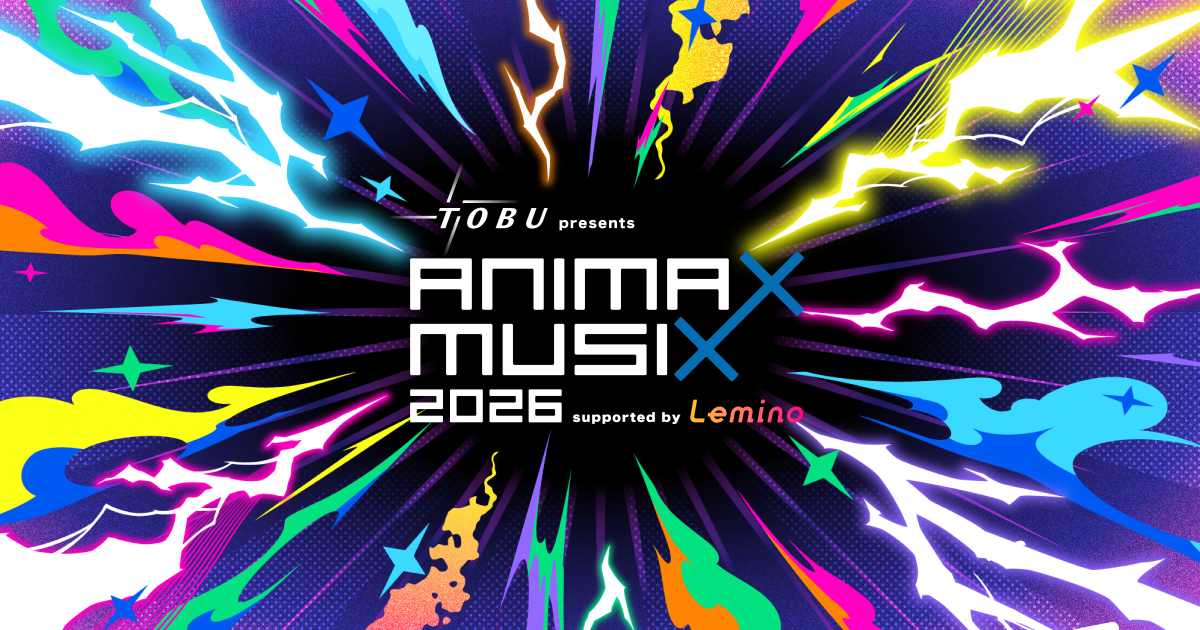 ANIMAX MUSIX 2026 | ANIMAX