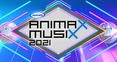 ANIMAX MUSIX 2021