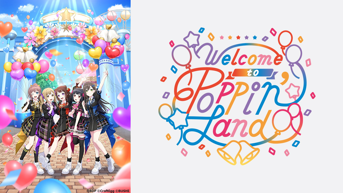 BanG Dream! 12th☆LIVE DAY1 : Poppin'Party「Welcome to Poppin'Land」