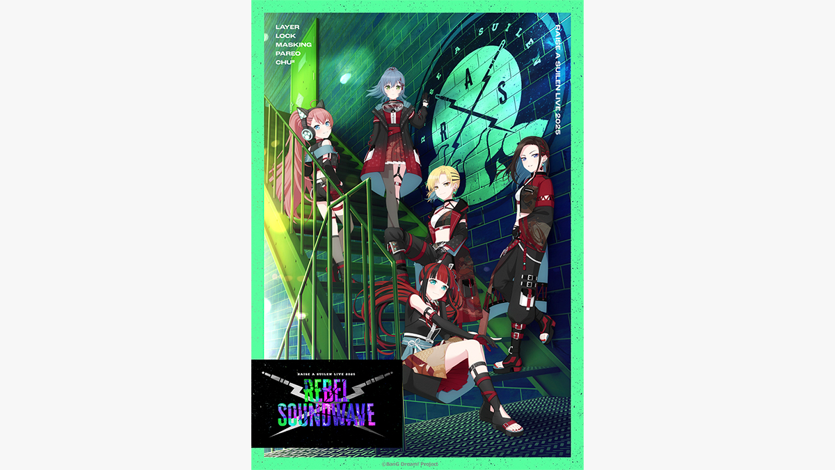 RAISE A SUILEN LIVE 2025「REBEL SOUNDWAVE」