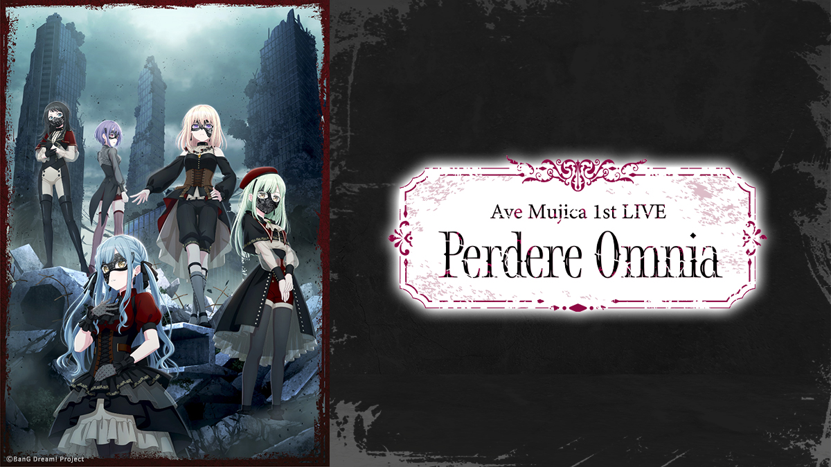 Ave Mujica 1st LIVE「Perdere Omnia」